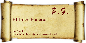 Pilath Ferenc névjegykártya